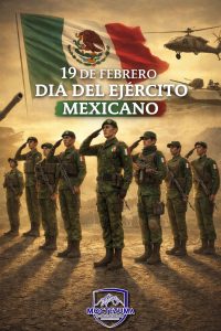 19 de febrero, Día del ejército Mexicano.